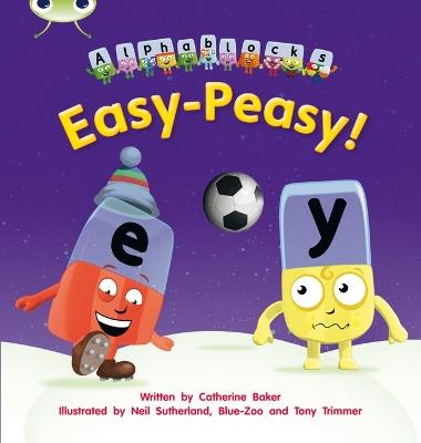 Bug Club Phonics - Phase 5 Unit 15: Easy-Peasy! - Catherine Baker - cover