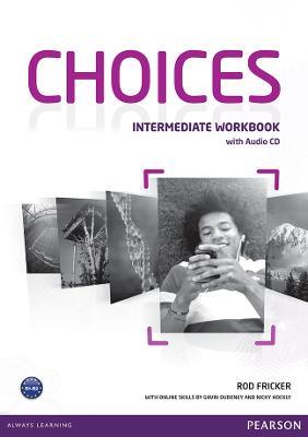 Choices Intermediate Workbook & Audio CD Pack - Rod Fricker - cover
