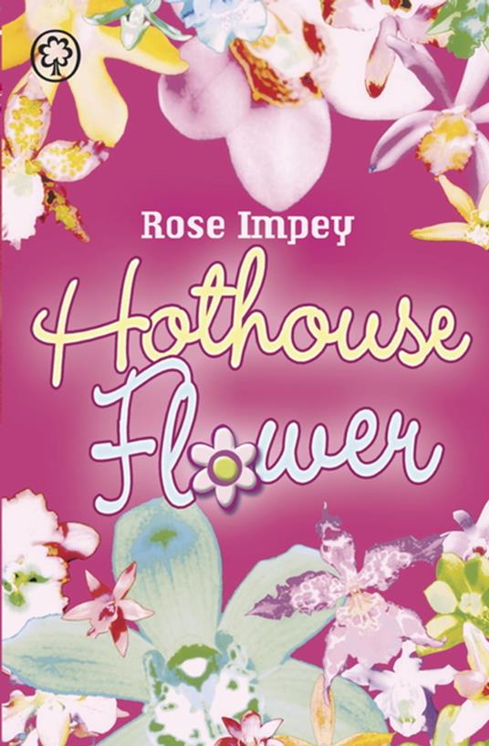 Hothouse Flower - Rose Impey - ebook