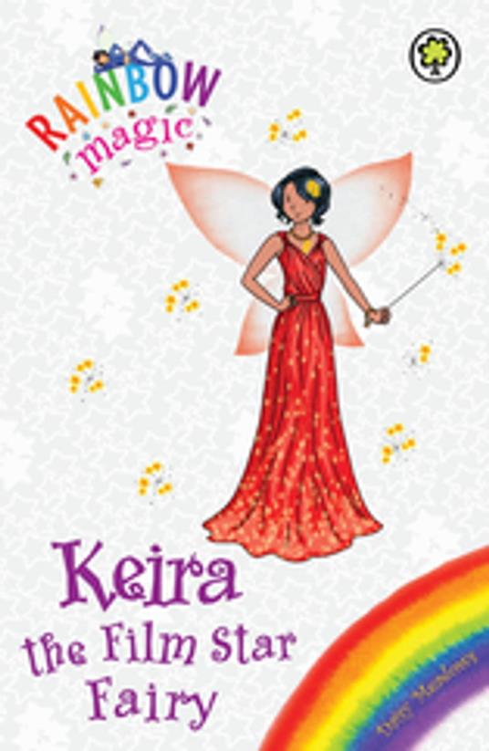 Keira the Film Star Fairy - Daisy Meadows,Georgie Ripper - ebook