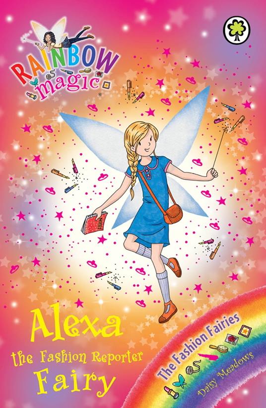 Alexa the Fashion Reporter Fairy - Daisy Meadows,Georgie Ripper - ebook