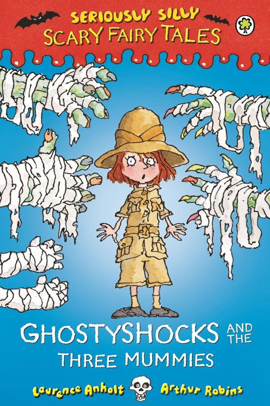 Ghostyshocks and the Three Mummies - Laurence Anholt - ebook