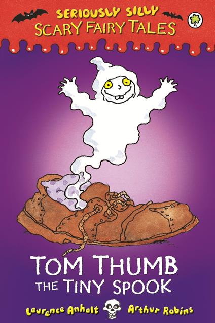 Tom Thumb, the Tiny Spook - Laurence Anholt - ebook