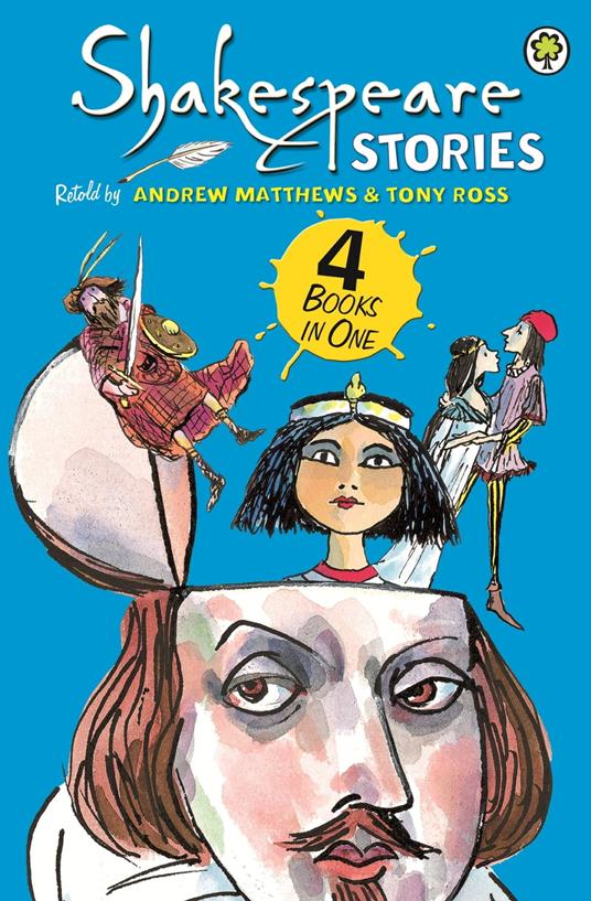 Shakespeare Stories - Andrew Matthews,Tony Ross - ebook
