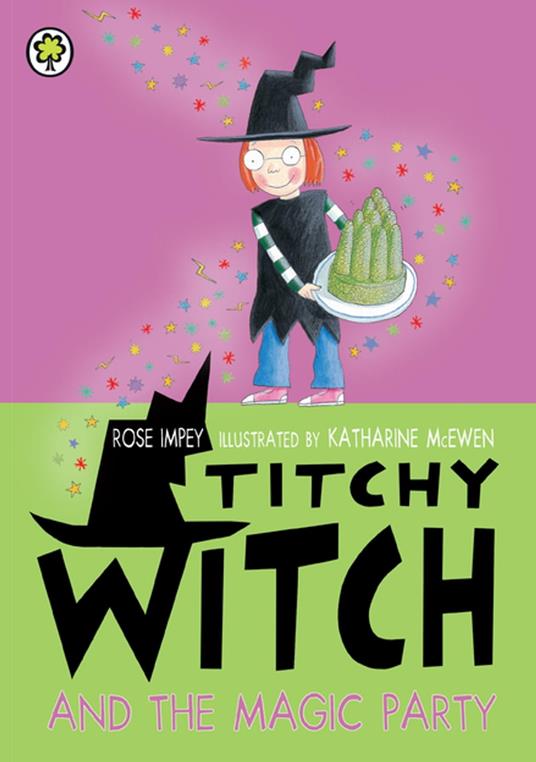 Titchy Witch And The Magic Party - Rose Impey,McEwen Katharine - ebook
