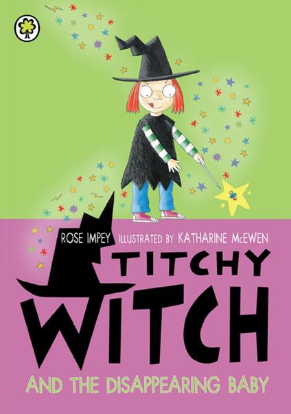 Titchy Witch And The Disappearing Baby - Rose Impey,McEwen Katharine - ebook