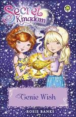 Secret Kingdom: Genie Wish: Book 33