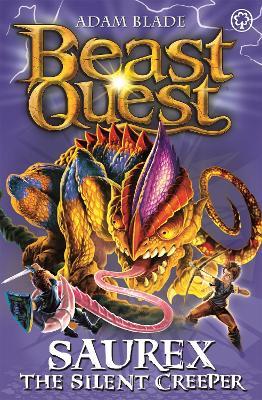 Beast Quest: Saurex the Silent Creeper: Series 17 Book 4 - Adam Blade - cover