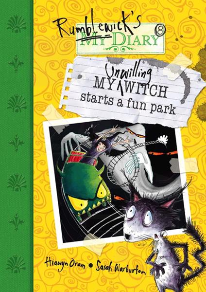 My Unwilling Witch Starts a Fun Park - Hiawyn Oram,Sarah Warburton - ebook