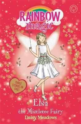 Rainbow Magic: Elsa the Mistletoe Fairy: Special - Daisy Meadows - cover