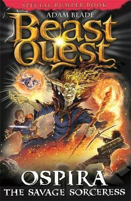 Beast Quest: Ospira the Savage Sorceress: Special 22 - Adam Blade - cover