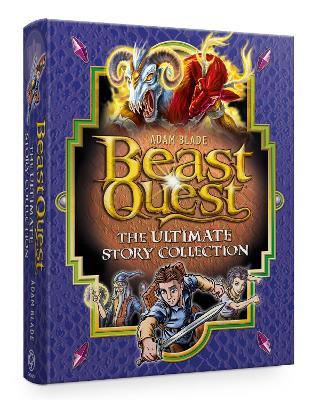 Beast Quest: The Ultimate Story Collection - Adam Blade - cover