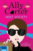 Heist Society: Heist Society: Book 1