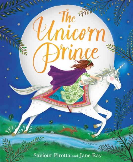 The Unicorn Prince - Saviour Pirotta,Jane Ray - ebook