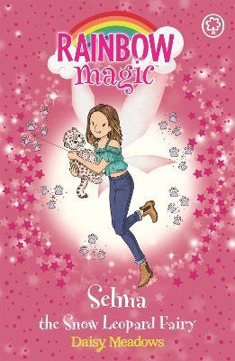 Rainbow Magic: Selma the Snow Leopard Fairy: The Endangered Animals Fairies: Book 4 - Daisy Meadows - cover