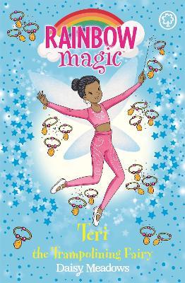 Rainbow Magic: Teri the Trampolining Fairy: The After School Sports Fairies Book 1 - Daisy Meadows - cover
