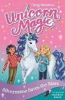 Unicorn Magic: Silvermane Saves the Stars: Series 2 Book 1 - Daisy Meadows - cover