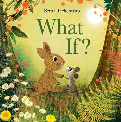 What If? - Britta Teckentrup - ebook