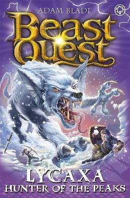 Beast Quest: Lycaxa, Hunter of the Peaks: Series 25 Book 2 - Adam Blade - cover