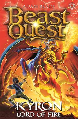 Beast Quest: Kyron, Lord of Fire: Series 26 Book 4 - Adam Blade - cover