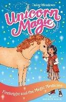 Unicorn Magic: Firebright and the Magic Medicine: Series 4 Book 2 - Daisy Meadows - cover