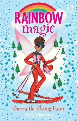Rainbow Magic: Soraya the Skiing Fairy: The Gold Medal Games Fairies Book 3 - Daisy Meadows - cover