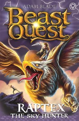 Beast Quest: Raptex the Sky Hunter: Series 27 Book 3 - Adam Blade - cover