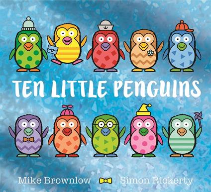 Ten Little Penguins - Mike Brownlow,Simon Rickerty - ebook