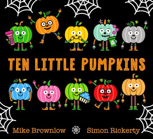 Ten Little Pumpkins - Mike Brownlow,Simon Rickerty - ebook