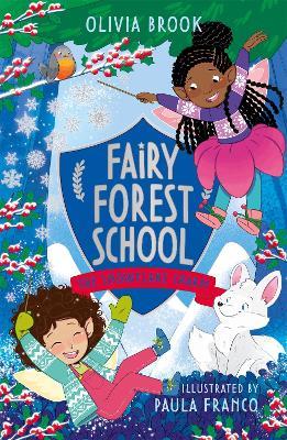 Fairy Forest School: The Snowflake Charm: Book 3 - Olivia Brook - cover