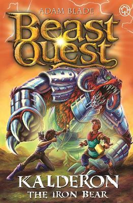 Beast Quest: Kalderon the Iron Bear: Series 29 Book 1 - Adam Blade - cover