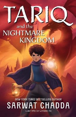 The Spiritstone Saga: Tariq and the Nightmare Kingdom: Book 3 - Sarwat Chadda - cover