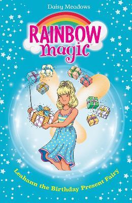 Rainbow Magic: Leahann the Birthday Present Fairy: The Birthday Party Fairies Book 4 - Daisy Meadows - cover