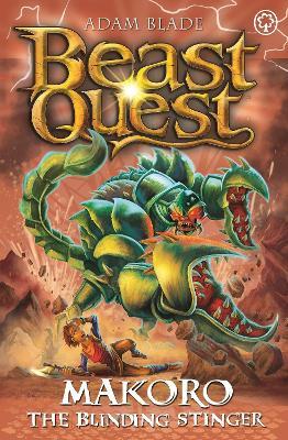 Beast Quest: Makoro the Blinding Stinger: Series 30 Book 2 - Adam Blade - cover
