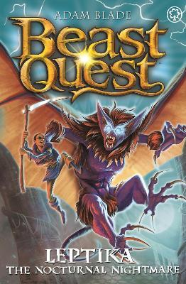 Beast Quest: Leptika the Nocturnal Nightmare: Series 30 Book 3 - Adam Blade - cover
