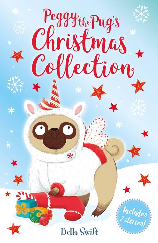 Peggy the Pug's Christmas Collection - Bella Swift - ebook