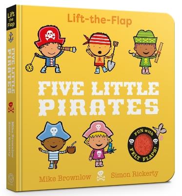 Five Little Pirates: Lift-the-Flap - Mike Brownlow - cover