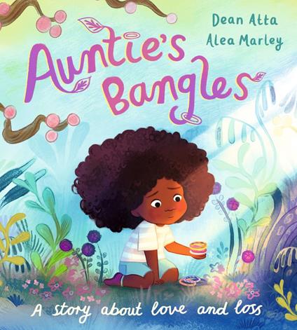 Auntie's Bangles - Dean Atta,Alea Marley - ebook