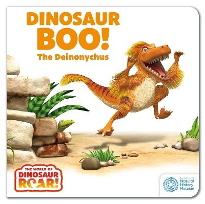 The World of Dinosaur Roar!: Dinosaur Boo! The Deinonychus: Book 2 - Peter Curtis,Jeanne Willis - cover