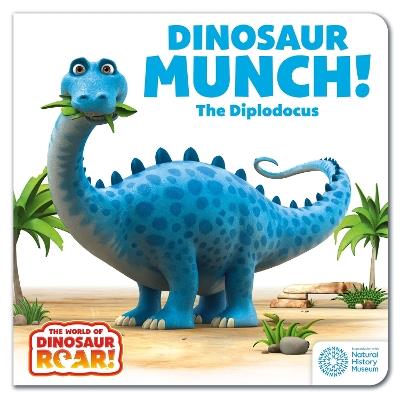 The World of Dinosaur Roar!: Dinosaur Munch! The Diplodocus: Book 3 - Peter Curtis,Jeanne Willis - cover