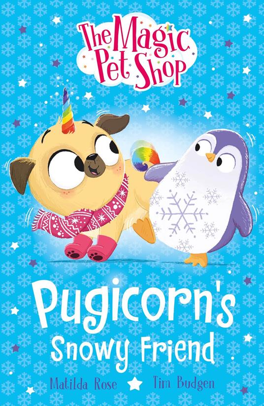 Pugicorn's Snowy Friend - Matilda Rose,Tim Budgen - ebook