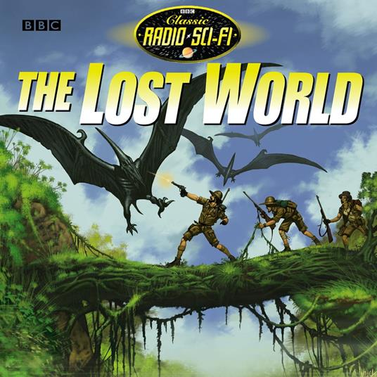 The Lost World (Classic Radio Sci-Fi)