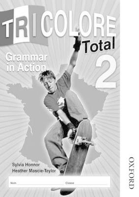 Tricolore Total 2 Grammar in Action (8 pack) - Sylvia Honnor,Heather Mascie-Taylor,Michael Spencer - cover
