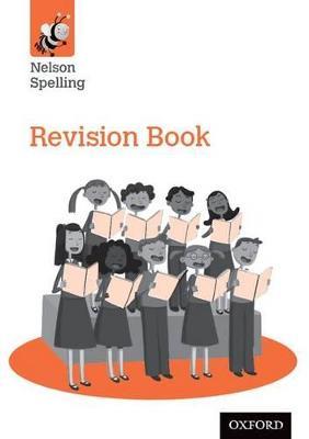 Nelson Spelling Revision Book (Year 6/P7) - John Jackman,Sarah Lindsay - cover