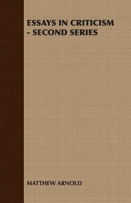 Essays in Criticism - Second Series - MATTHEW ARNOLD - cover