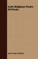 Early Religious Poetry Of Persia - James Hope Moulton - cover