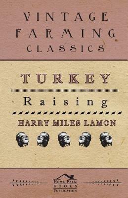 Turkey Raising - Harry Miles Lamon - cover