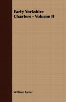 Early Yorkshire Charters - Volume II - William Farrer - cover