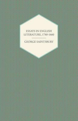Essays In English Literature, 1780-1860 - George Saintsbury - cover