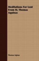 Meditations For Lent From St. Thomas Aquinas - Thomas Aqinas - cover